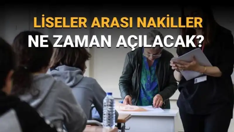 LGS Nakil Süreci: Liseler Arası Nakiller Ne Zaman Açılacak?