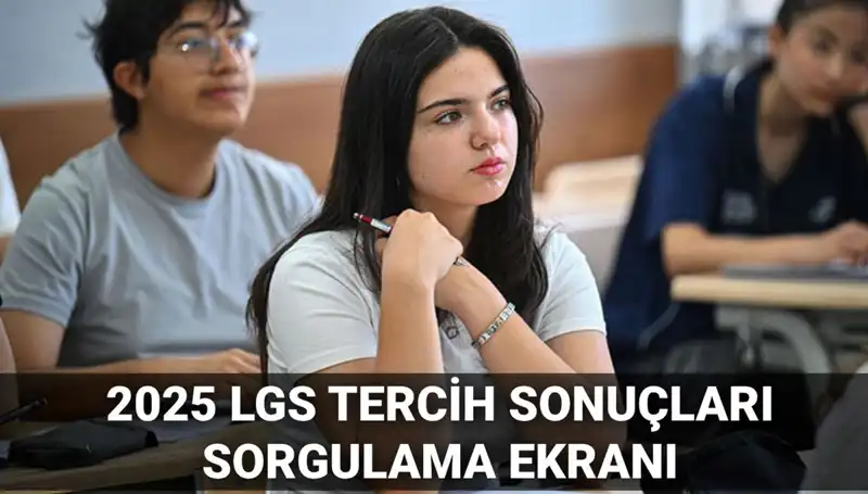 LGS Tercih Sonuçları 2025: Beklenen Tarih ve İpuçları!