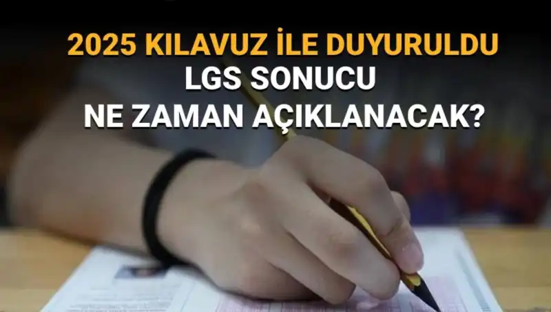 LGS 2025 Sonuçları Ne Zaman Açıklanacak? MEB Tarihleri Paylaştı