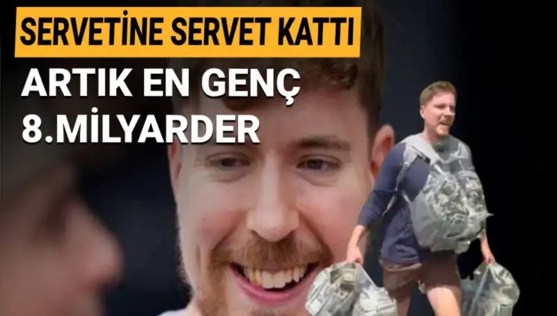 1 Milyar Dolarlık Servetiyle MrBeast, En Genç Milyarder Unvanını Kazandı!