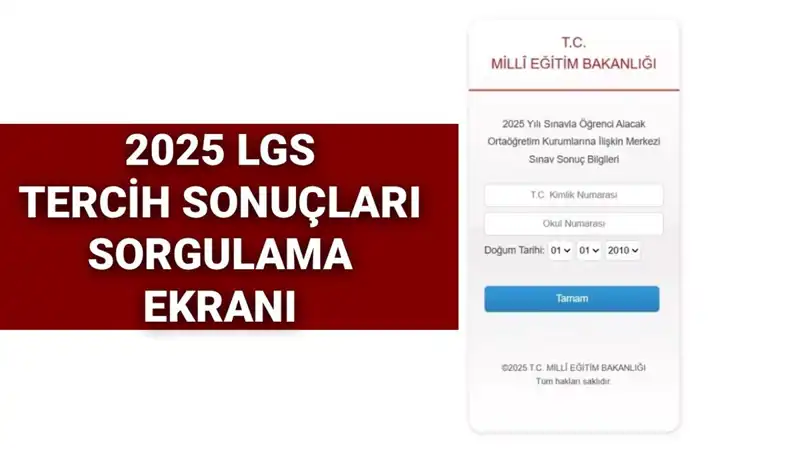 LGS Tercih Sonuçları Ne Zaman Açıklanacak? 2025 İpuçları Burada!