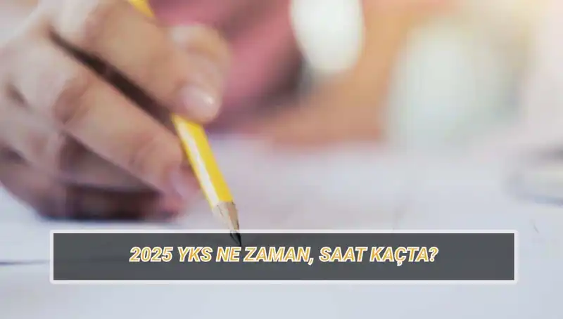 2025 YKS Tarihleri Açıklandı: İşte Sınav Detayları ve Gelişmeler!