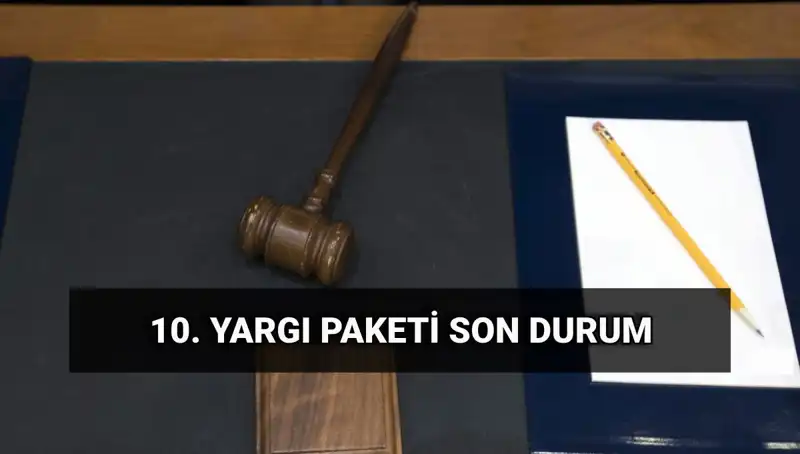 2025’te Yürürlüğe Girecek Yeni Yargı Paketi: Neler Değişecek?