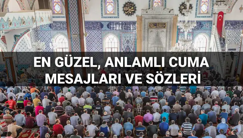 Cuma Mesajları 2025: En Güzel ve Anlamlı Hediye Fikirleri