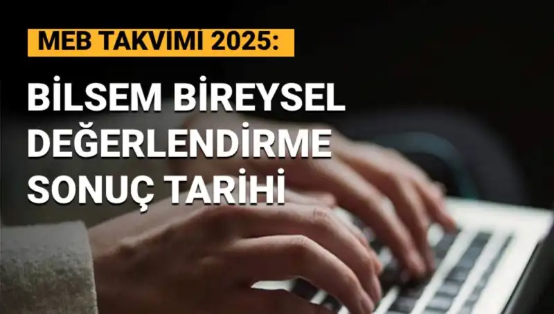 BİLSEM Sonuçları Ne Zaman Açıklanacak? 2025 Yılına Kadar Tüm Bilgiler