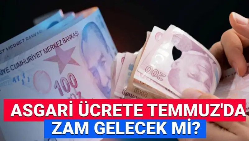 Asgari Ücrette Ara Zam! 2025 Temmuz'da Ek Zam Gerçekleşecek mi?