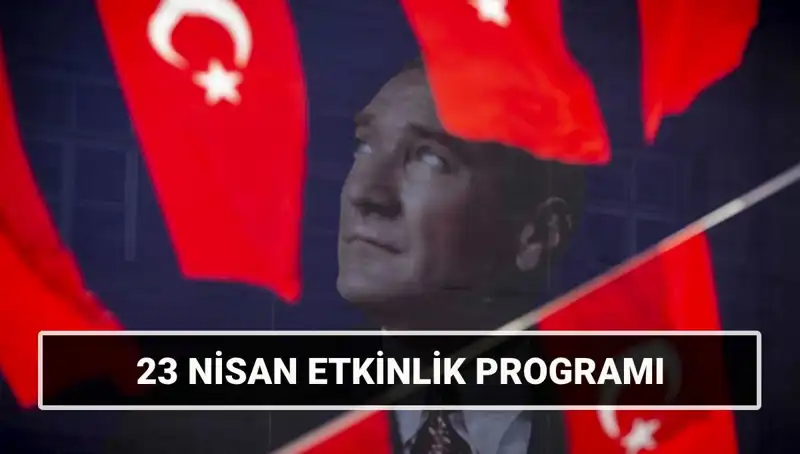 2025’te 23 Nisan Ulusal Egemenlik ve Çocuk Bayramı’nda Merak Uyandıran Etkinlikler